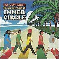 Inner Circle - It's Da New Best: Da Covers