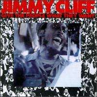 Jimmy Cliff - Give the People What They Want
