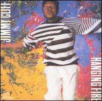Jimmy Cliff - Hanging Fire