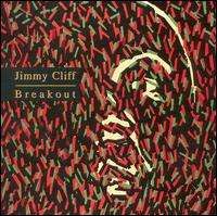 Jimmy Cliff - Breakout