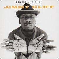 Jimmy Cliff - Higher & Higher