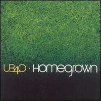 UB40 - Homegrown