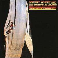 Snowy White - No Faith Required