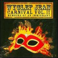 Wyclef Jean - Carnival, Vol. 2: Memoirs of an Immigrant
