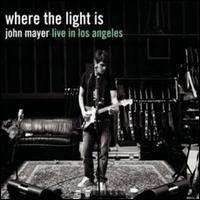 John Mayer - Where the Light Is: John Mayer Live in Los Angeles