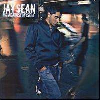 Jay Sean - Me Against Myself