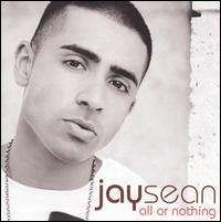 Jay Sean - All or Nothing
