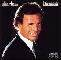 Julio Iglesias - Latinamente