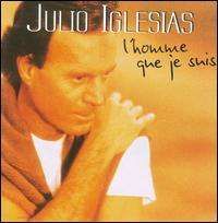 Julio Iglesias - L' Homme Que Je Suis