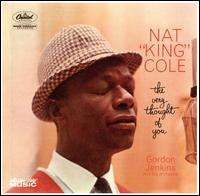 Nat King Cole - The Very Thought of You