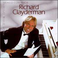 Richard Clayderman - Mexico Con Amor