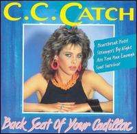 C.C. Catch - Backseat of Your Cadillac