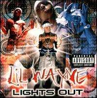 Lil Wayne - Lights Out