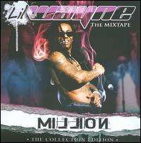 Lil Wayne - Million: The Mixtape