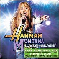 Hannah Montana - Best of Both Worlds Concert