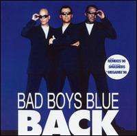 Bad Boys Blue - Back