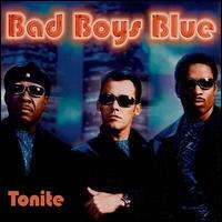 Bad Boys Blue - Tonite