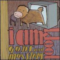 I Am Kloot - Gods and Monsters