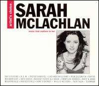 Sarah McLachlan - Artist's Choice: Sarah McLachlan