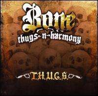 Bone Thugs N Harmony - T.H.U.G.S.