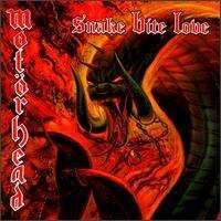 Motorhead - Snake Bite Love