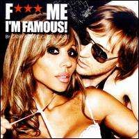 David Guetta - F*** Me, I'm Famous!: Ibiza Mix '08