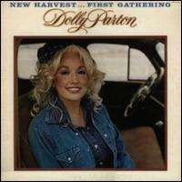 Dolly Parton - New Harvest...First Gathering