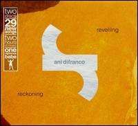 Ani DiFranco  - Revelling: Reckoning