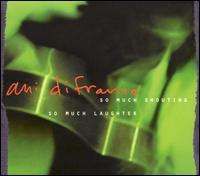 Ani DiFranco  - So Much Shouting, So Much Laughter