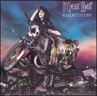 Meat Loaf - Bad Attitude