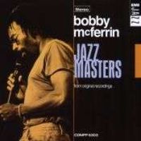 Bobby McFerrin - Jazz Masters - Bobby McFerrin