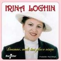 Irina Loghin - Doamne, mult imi place viata