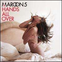 Maroon 5 - Hands All Over