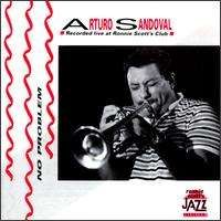Arturo Sandoval - No Problem