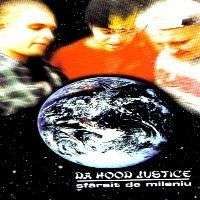 Da Hood - Sfarsit de mileniu
