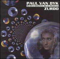 Paul Van Dyk - Zurdo: Musica Original de la Pelicula