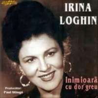 Irina Loghin - Inimioara cu dor greu
