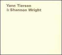 Yann Tiersen - Yann Tiersen and Shannon Wright