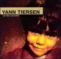 Yann Tiersen - Rue Des Cascades