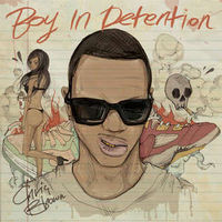 Chris Brown - Boy In Detention (Mixtape)