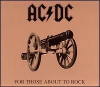 AC/DC For Those About to Rock We Salute You
