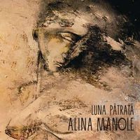 Alina Manole - Luna Patrata