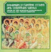 Muzica artisti celebri - Romanian Byzantine Hymns and Christmas Carols - Choir Patriarchate