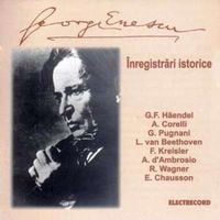 George Enescu - Inregistrari istorice