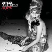 Lady GaGa Born This Way: The Remix