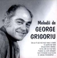 Muzica artisti celebri - Melodii de George Grigoriu