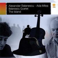Alexandru Balanescu & Ada Milea The Island