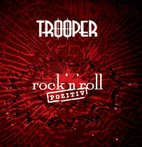 Trooper - Rock'n'Roll Pozitiv