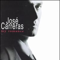 Jose Carreras - My Romance