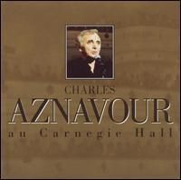 Charles Aznavour - Au Carnegie Hall